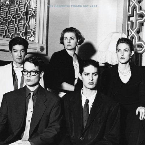 The Magnetic Fields - Get Lost.