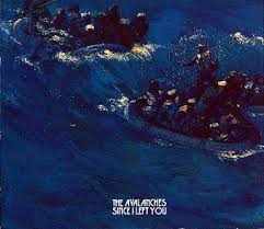 The Avalanches - Since I Left You