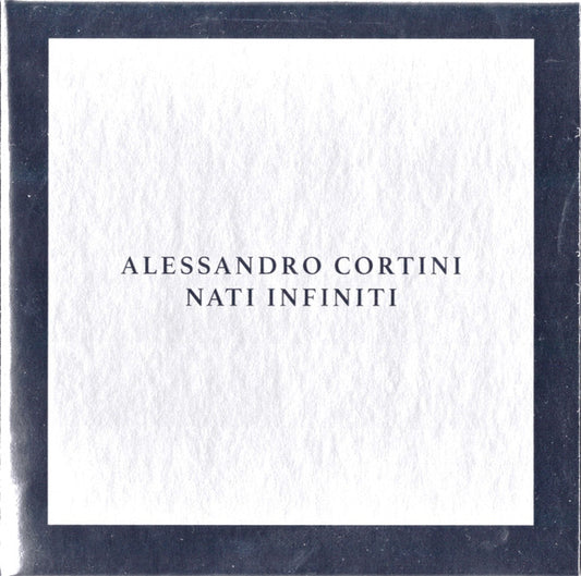 Cortini, Alessandro - NATI INFINITI