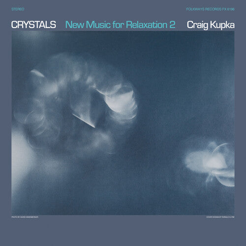 Craig Kupka - Crystals: New Music For Relaxation 2 (Remastered)