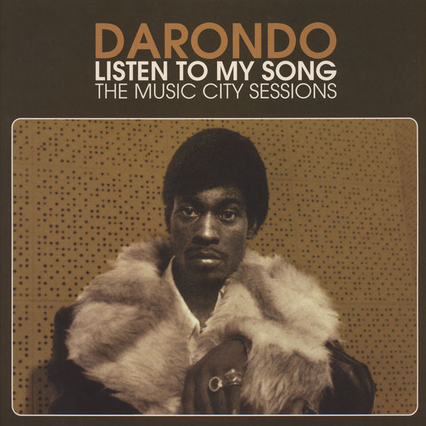 Darondo – Listen To My Song: The Music City Sessions