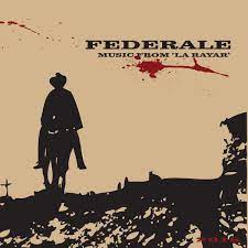 Federale – Music From "La Rayar"