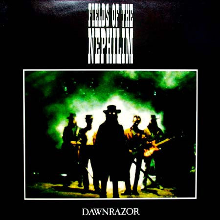 Fields Of The Nephilim – Dawnrazor
