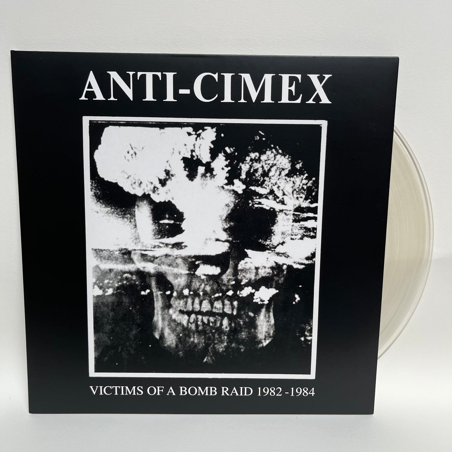 Anti-Cimex - Victims of a Bomb Raid 1982-1984