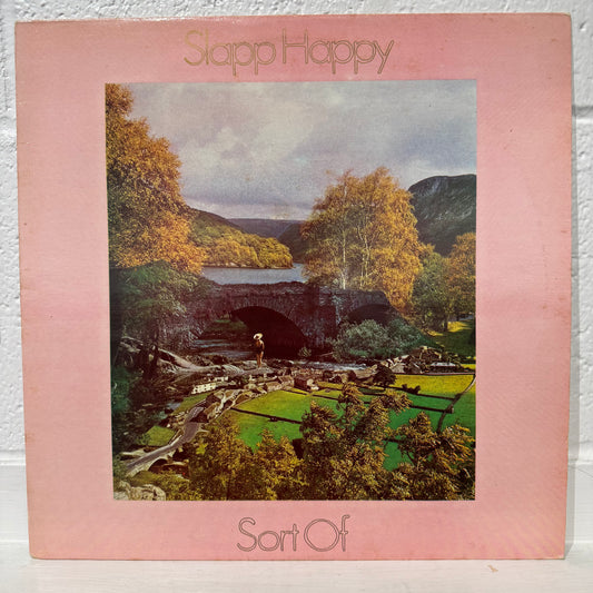 Slapp Happy – Sort Of