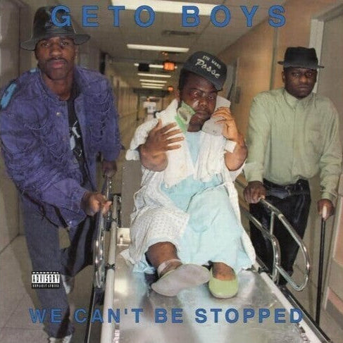 Geto Boys – We Can't Be Stopped