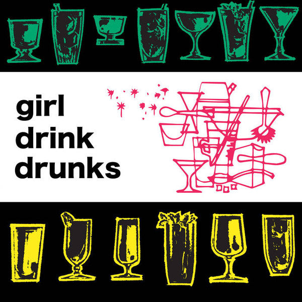Girl Drink Drunks - s/t