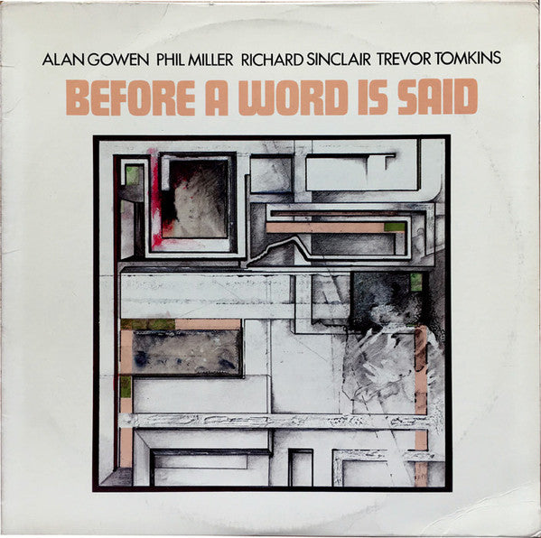 Gowen/Miller/Sinclair/Tompkins - Before A Word Is Said