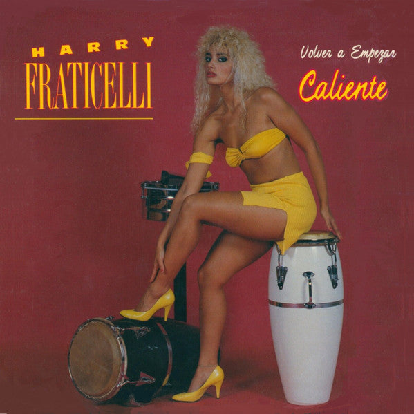 Harry Fraticelli – Volver A Empezar Caliente