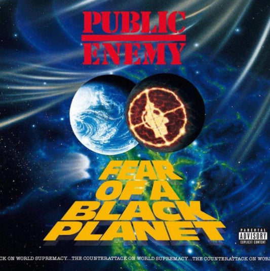 Public Enemy - Fear of a Black Planet