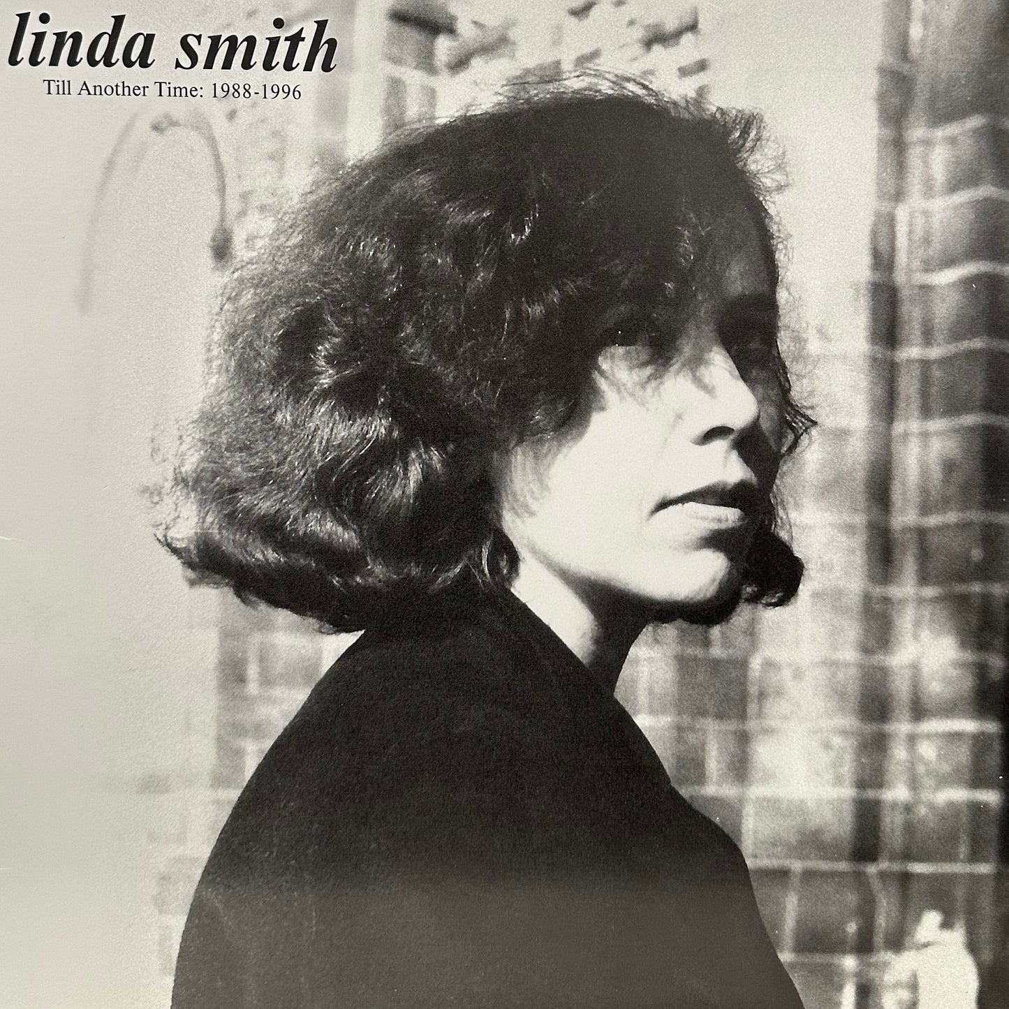 Linda Smith – Till Another Time: 1988-1996