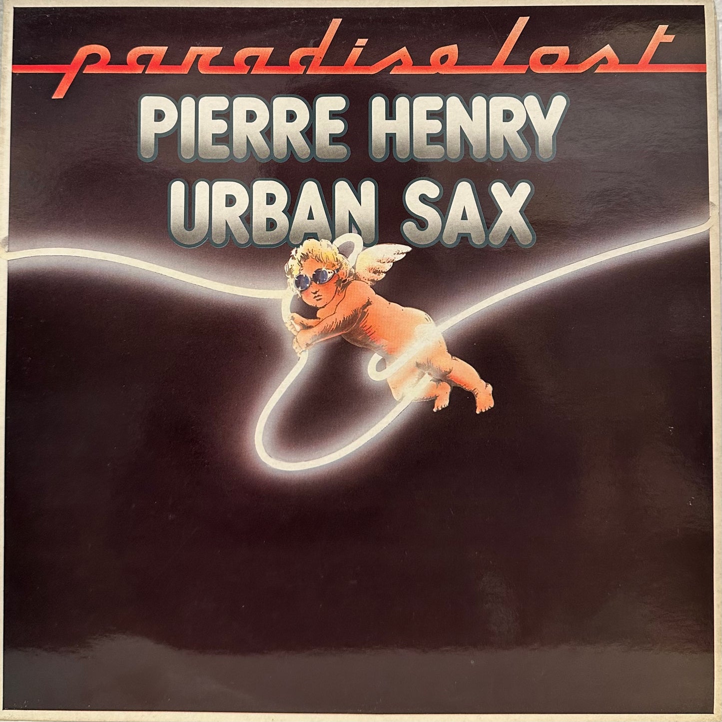 Pierre Henry · Gilbert Artman, Urban Sax – Paradise Lost