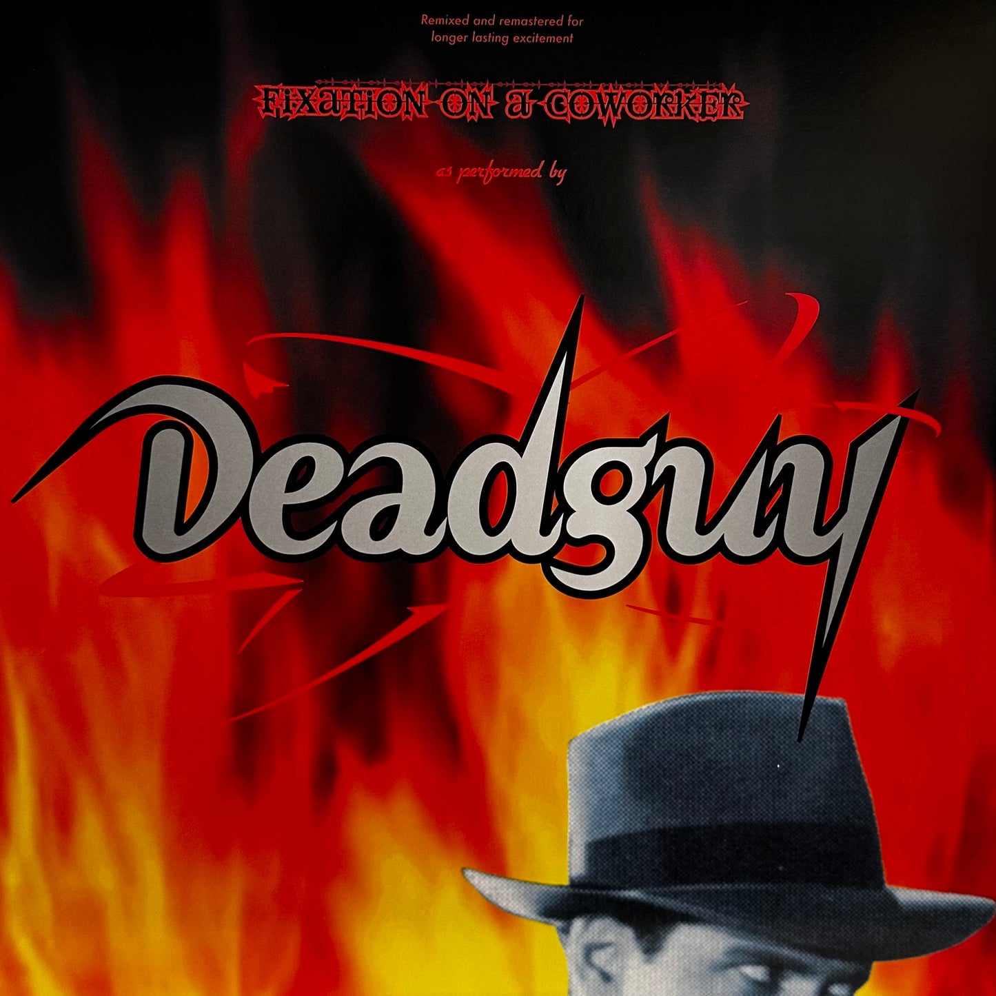 Deadguy – Fixation On A Coworker