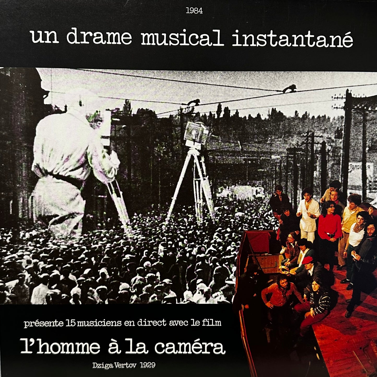 Un Drame Musical Instantané – L'Homme À La Caméra