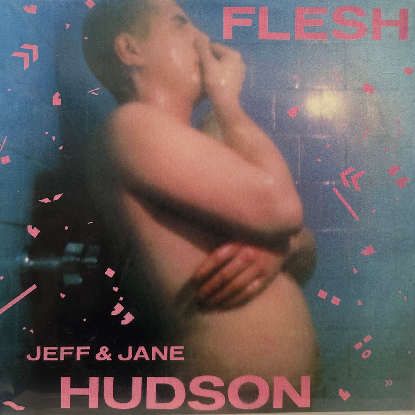 Jane & Jeff Hudson – Flesh