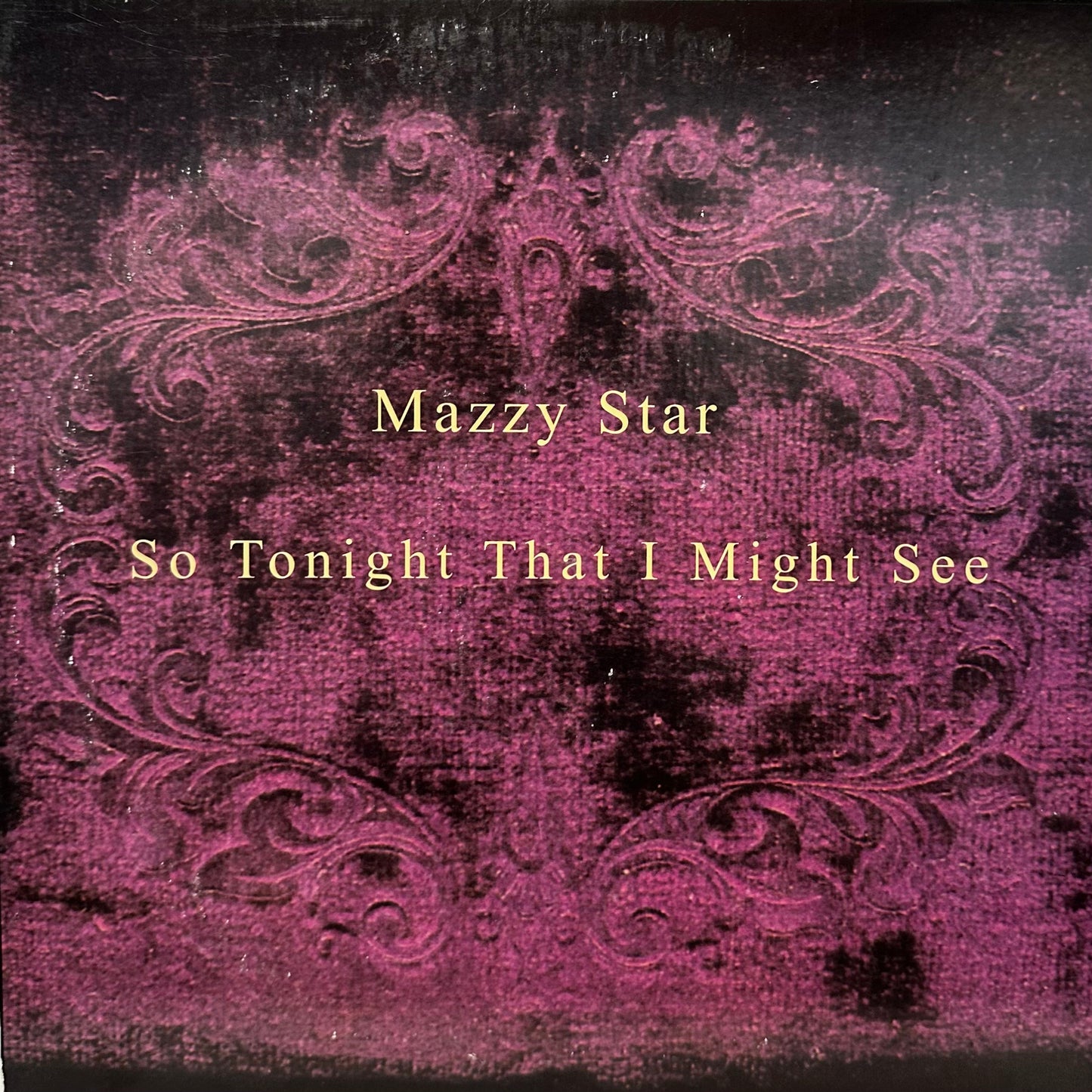 Mazzy Star – So Tonight That I Might See