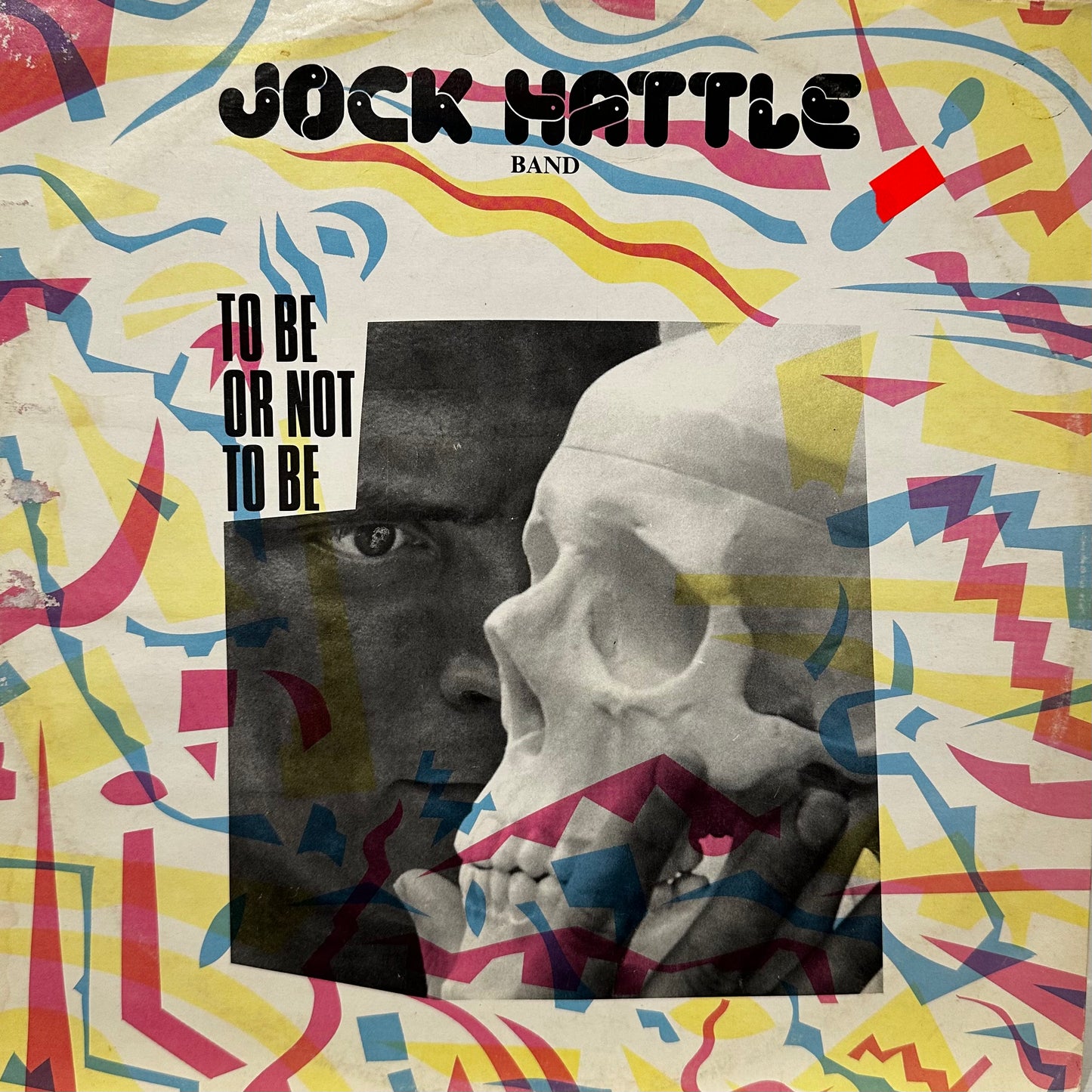 Jock Hattle Band – To Be Or Not To Be