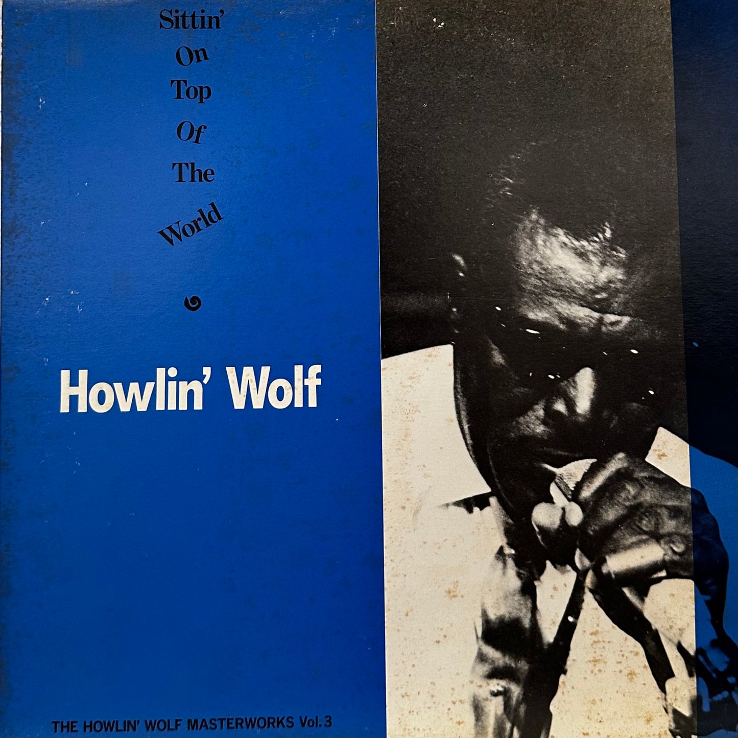 Howlin' Wolf – Sittin' On Top Of The World