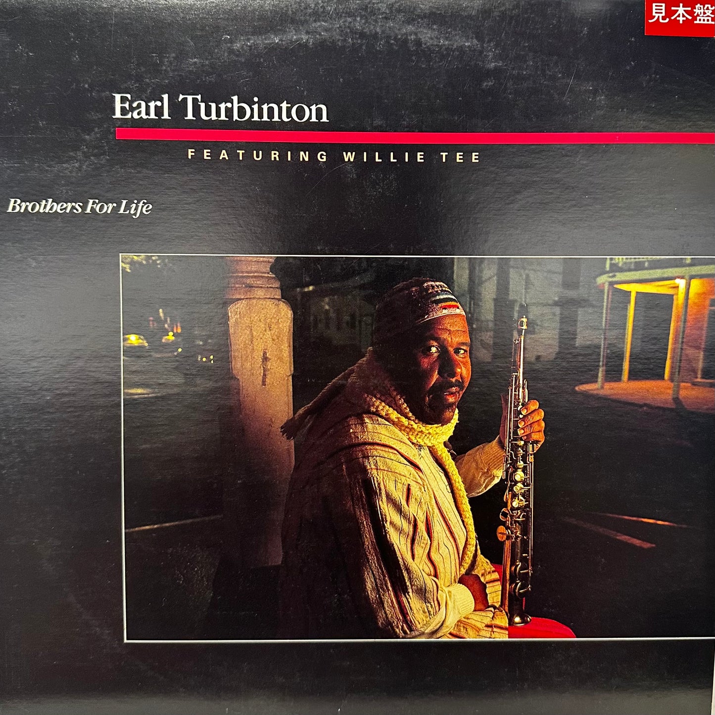 Earl Turbinton Featuring Willie Tee – Brothers For Life