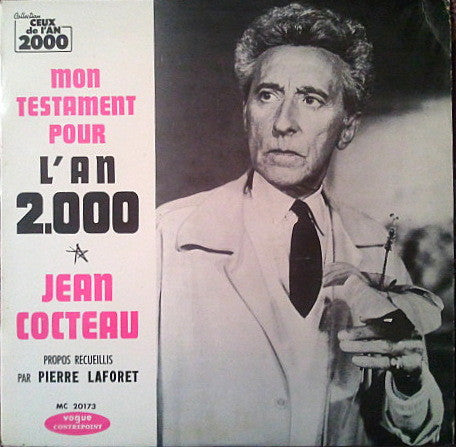 Jean Cocteau - Mon Testament Pour L'An 2000