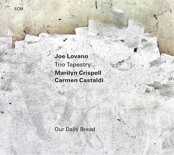 Joe Lovano - Our Daily Bread