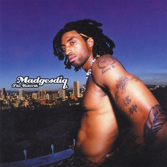 Madgesdiq - The Rebirth 20 Year Anniversary