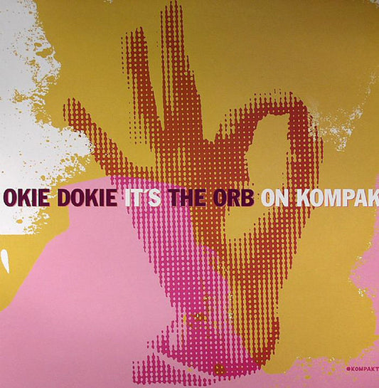Orb - Okie Dokie It'S The Orb On Kompakt