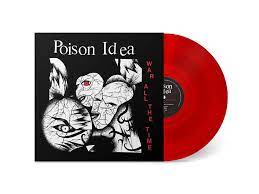 Poison Idea – War All The Time