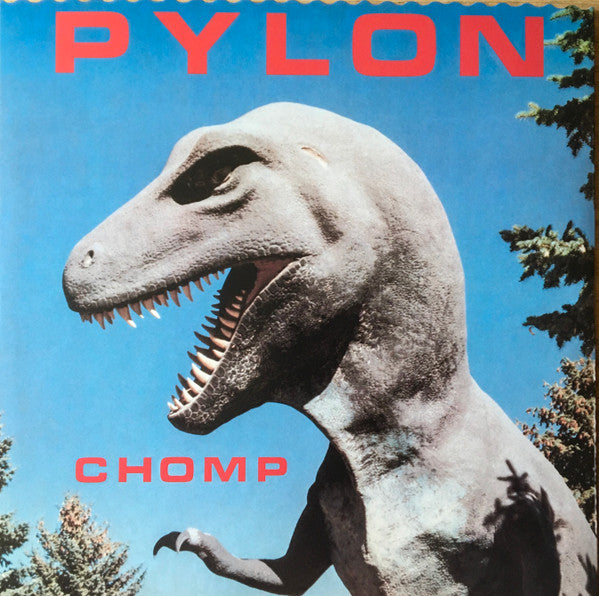 Pylon - Chomp