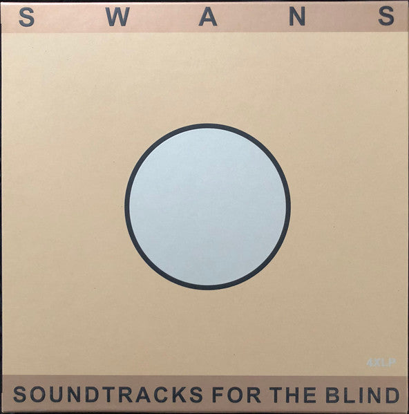 SWANS - Soundtracks For The Blind