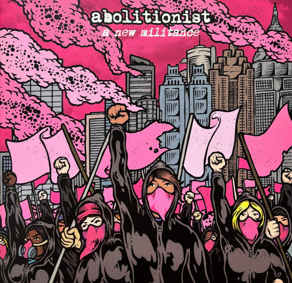 Abolitionist - A New Militance