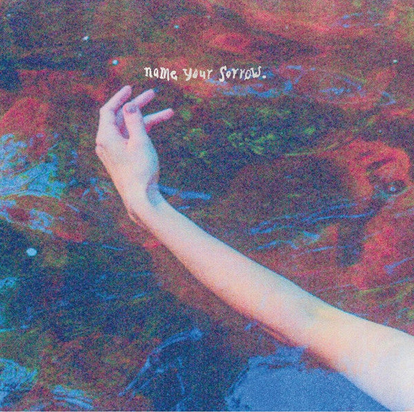 Pillow Queens - Name Your Sorrow