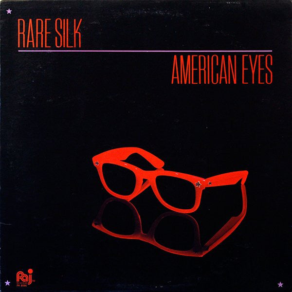 Rare Silk - American Eyes