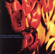 SCHNAUSS,ULRICH - A Strangely Isolated Place