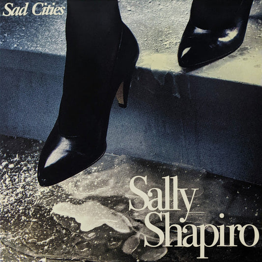 Sally Shapiro - Sad Cities
