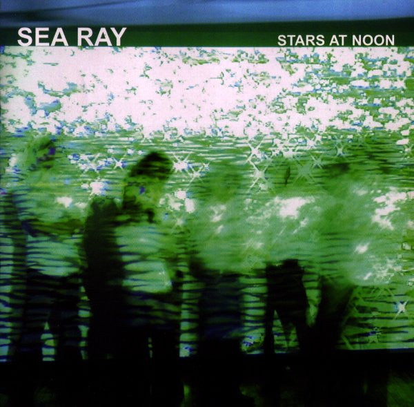 Sea Ray - Stars At Noon