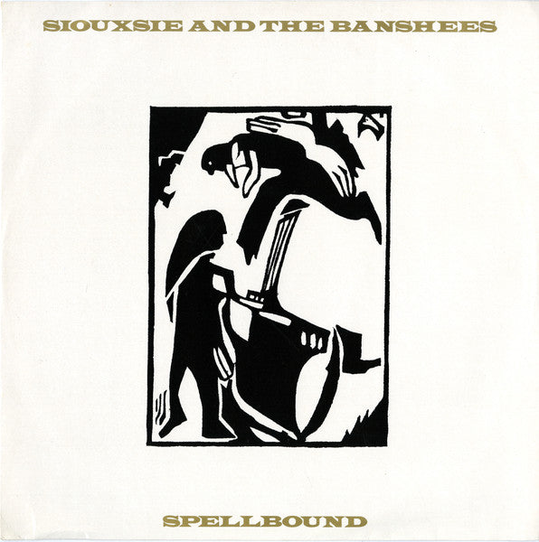 Siouxsie And The Banshees – Spellbound