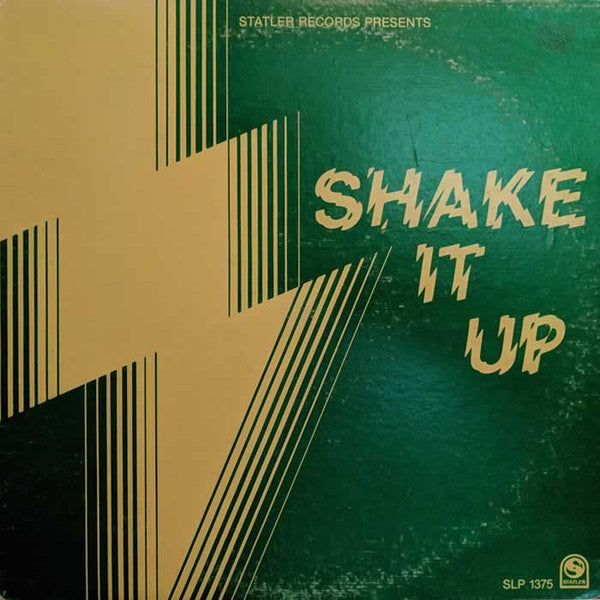 Statler Records Presents Shake It Up