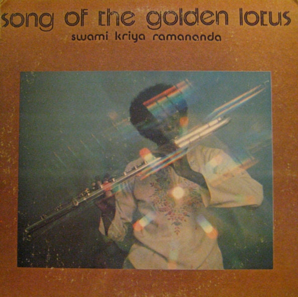 Swami Kriya Ramananda – Song Of The Golden Lotus