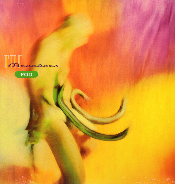 The Breeders - Pod