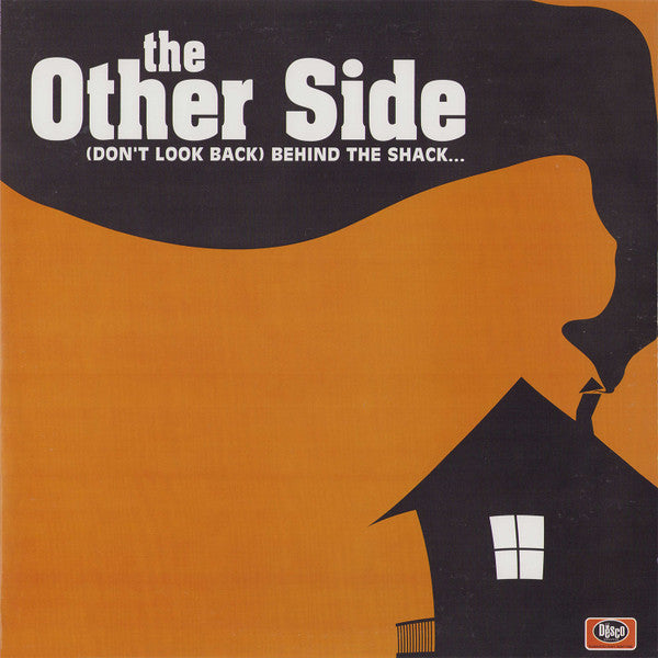 The Other Side - (Don't Look Back) Behind The Shack