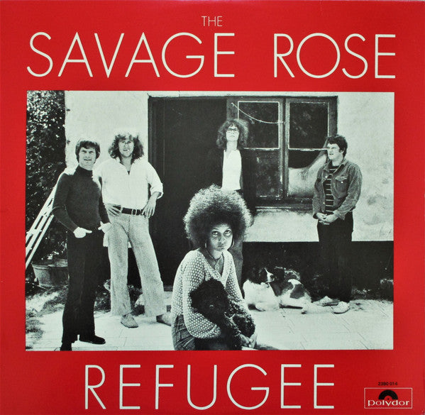 The Savage Rose - Refugee
