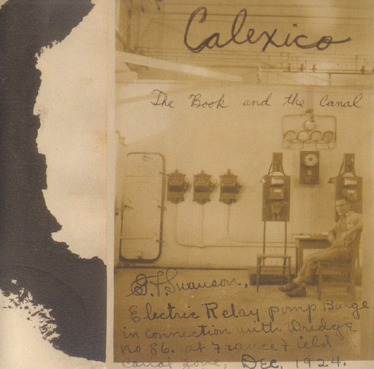 Calexico - The Book And The Canal