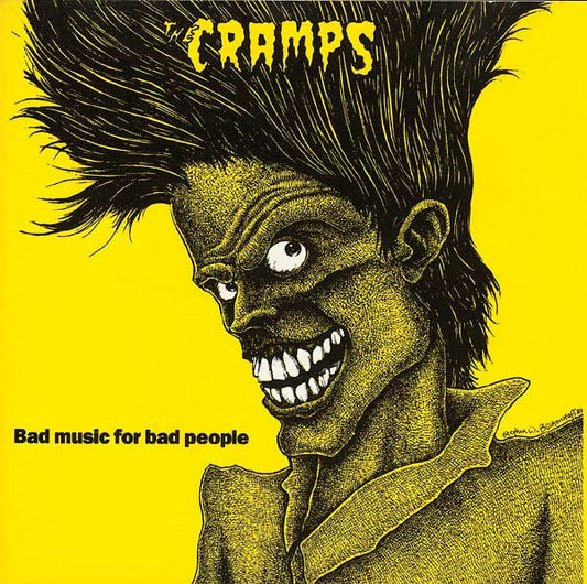 The Cramps - Bad Music For Bad People
