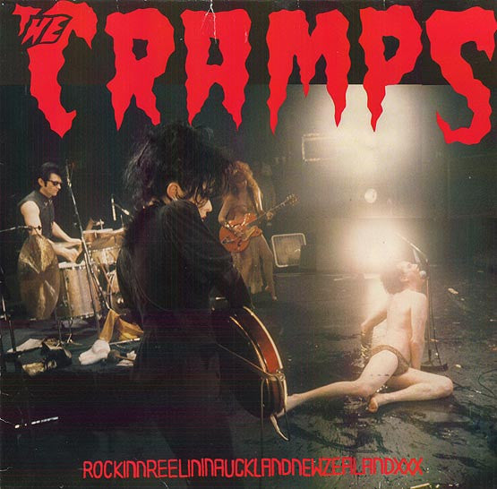 The Cramps - Rockinnreelininaucklandnewzealandxxx