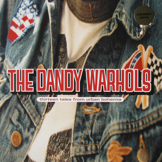 DANDY WARHOLS - Thirteen Tales from Urban Bohemia