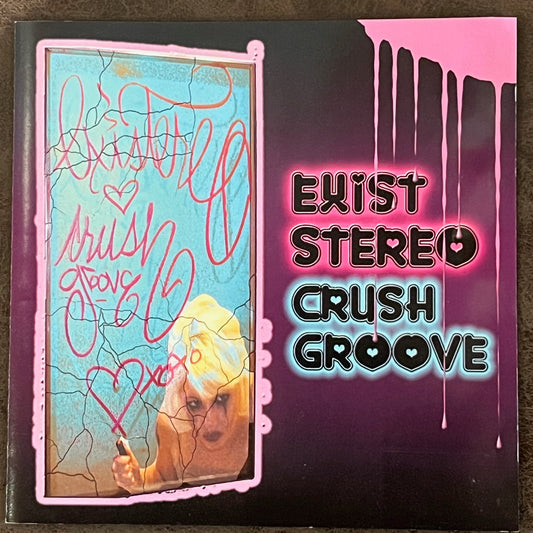Existereo - Crush Groove