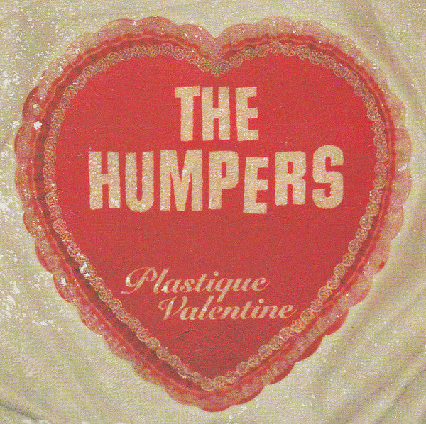 The Humpers - Plastique Valentine