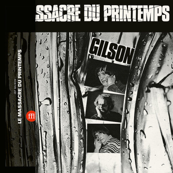 Jef Gilson – Le Massacre Du Printemps
