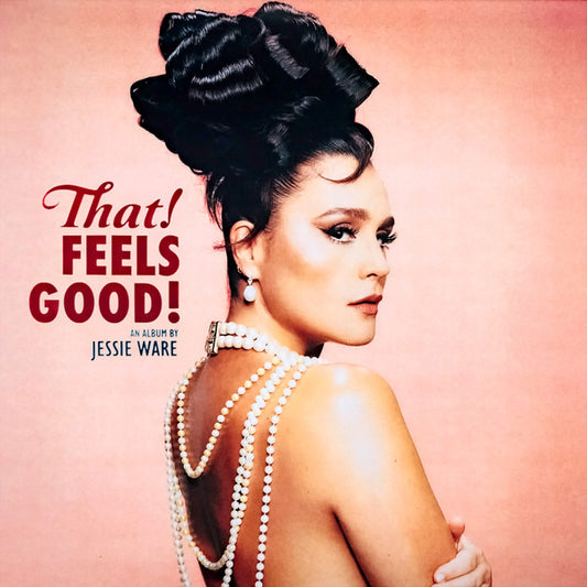 Jessie Ware - That! Feels Good!